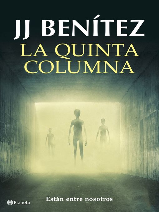 Title details for La quinta columna by J. J. Benítez - Available